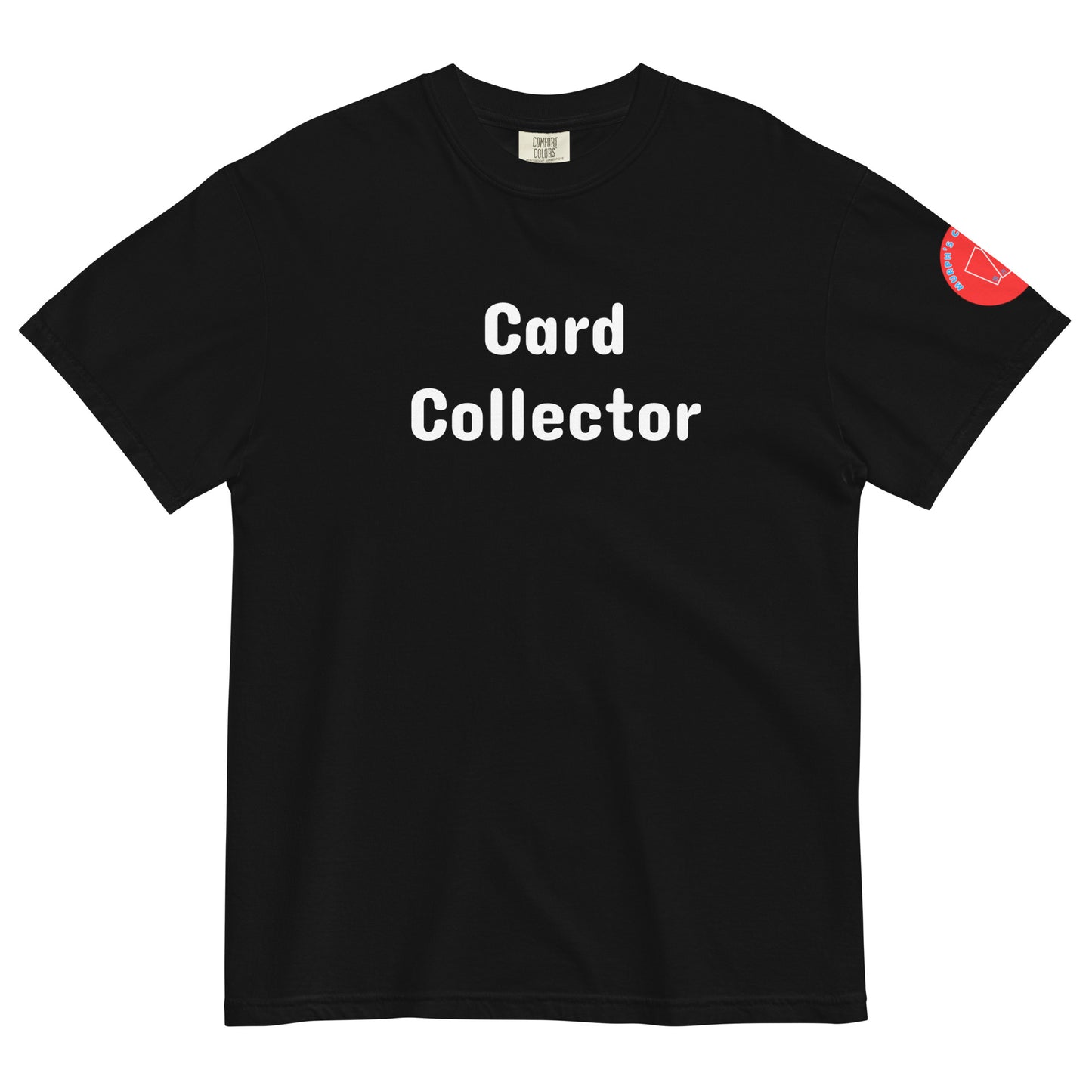 Card Collector T-Shirt