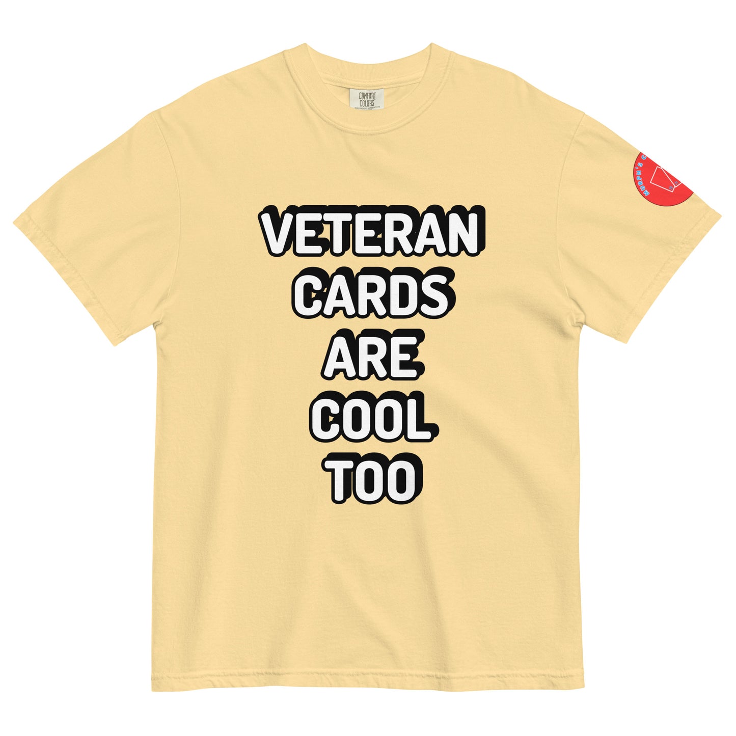 Veteran Cards are Cool Too T-Shirt