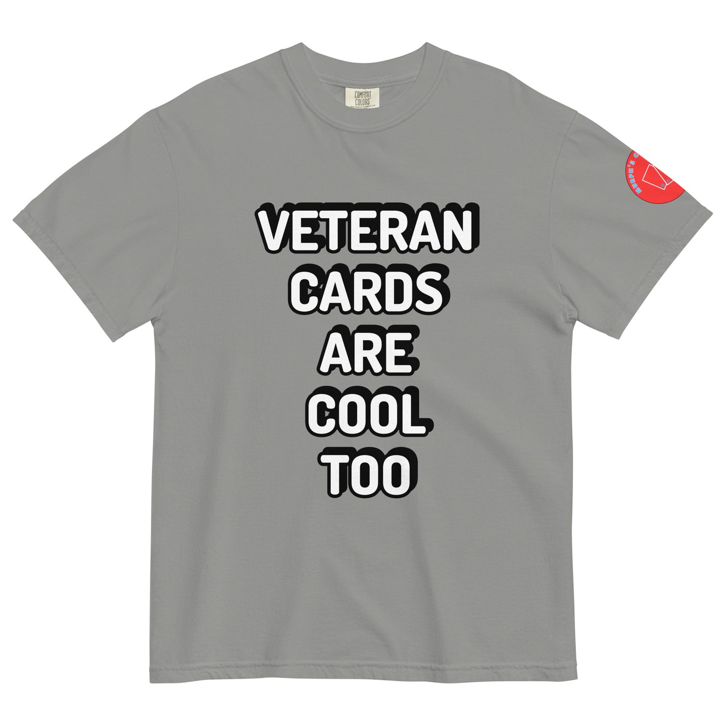 Veteran Cards are Cool Too T-Shirt