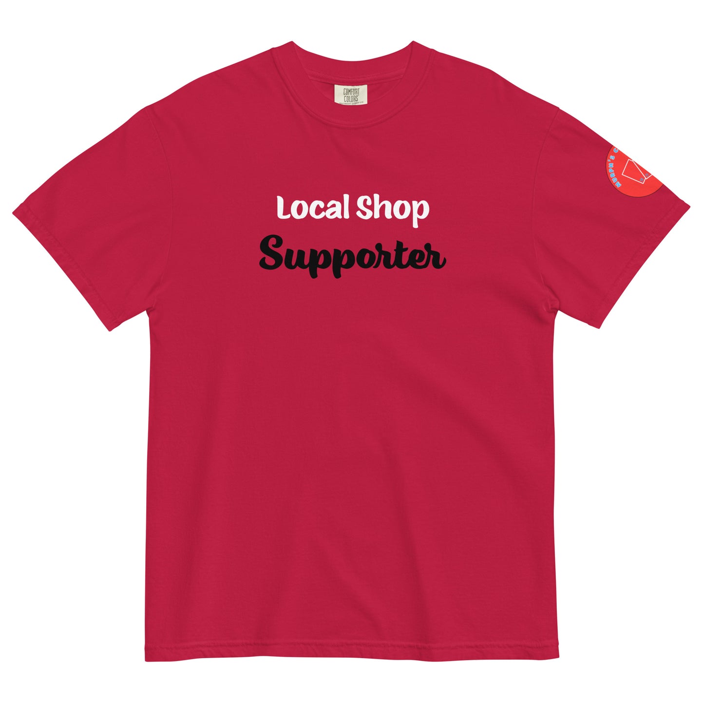 Local Shop Supporter T-Shirt