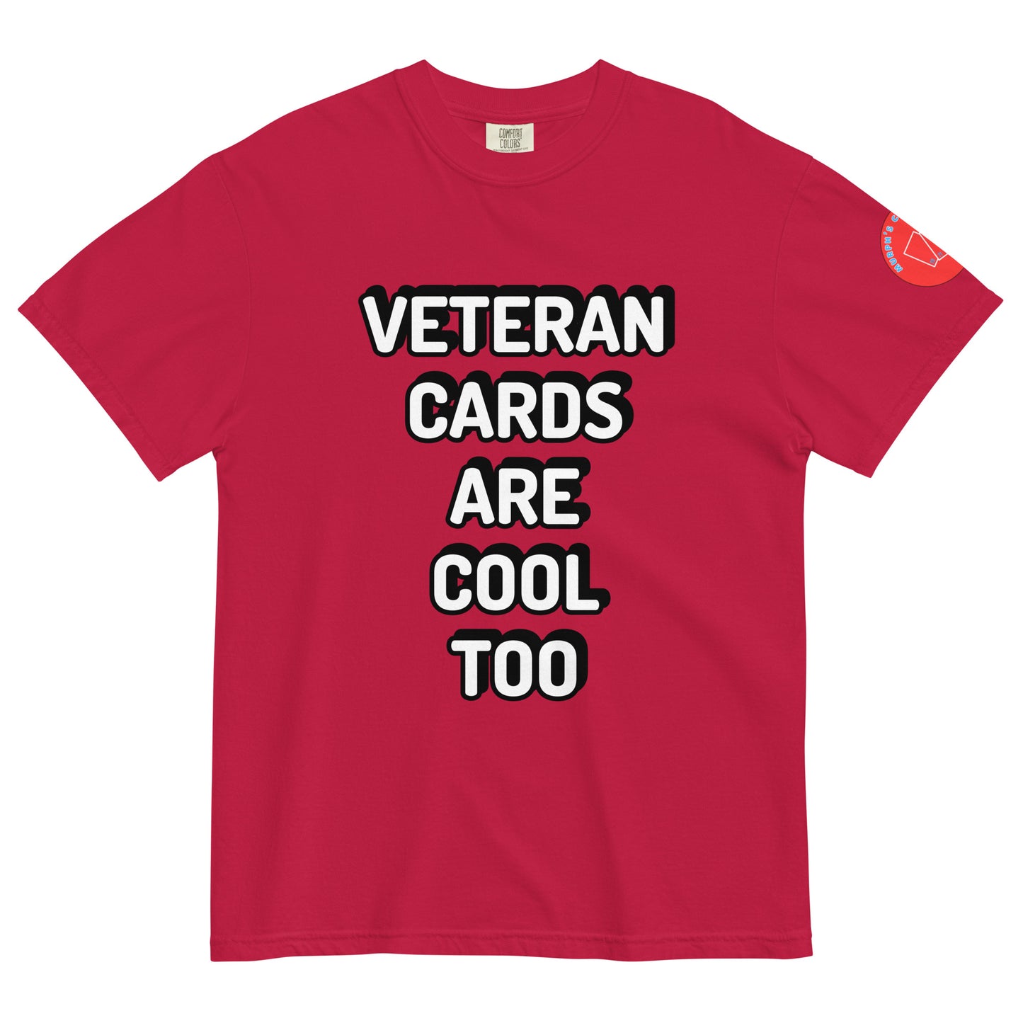 Veteran Cards are Cool Too T-Shirt