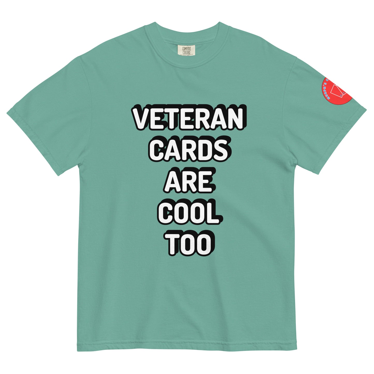 Veteran Cards are Cool Too T-Shirt