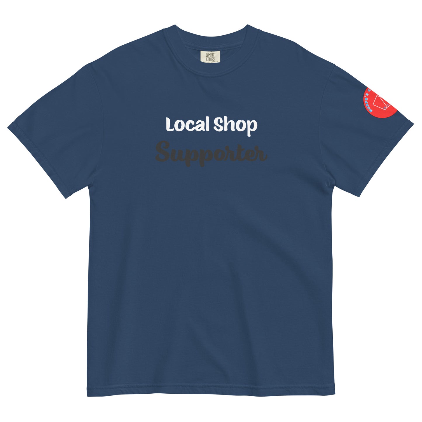 Local Shop Supporter T-Shirt