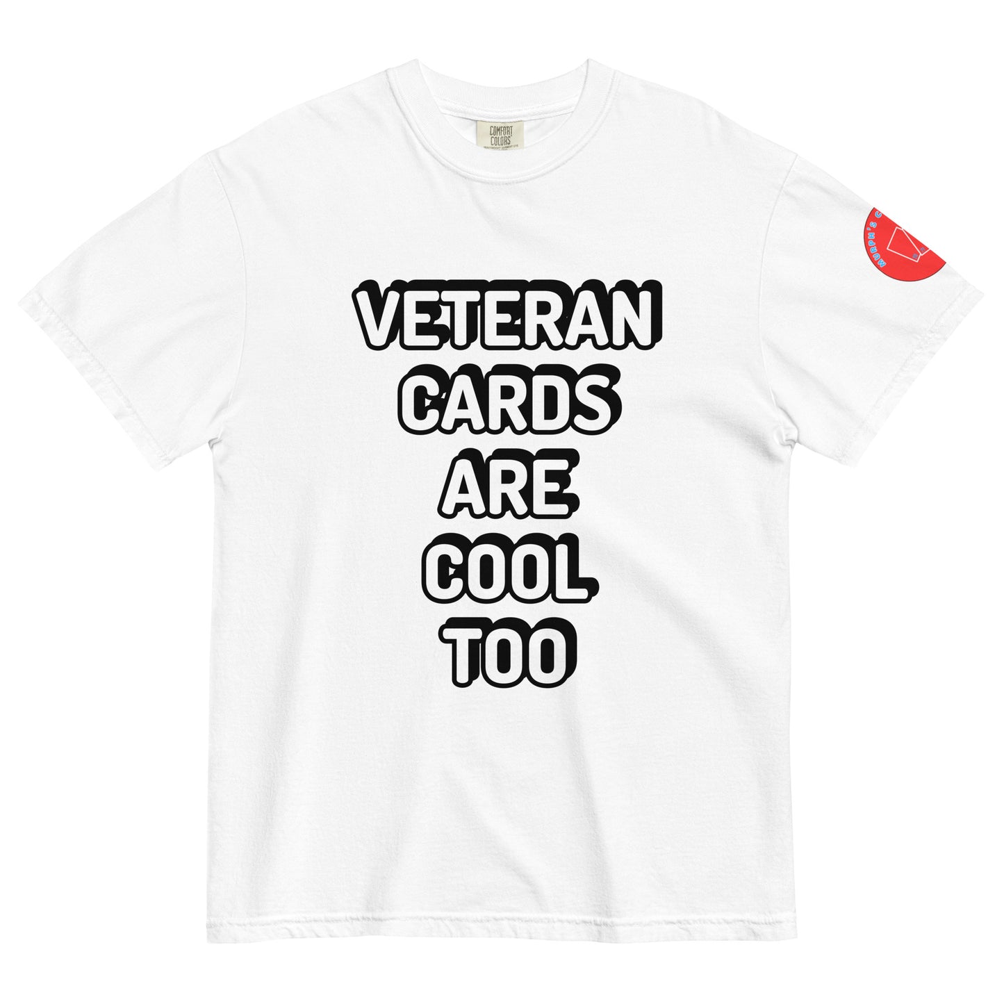 Veteran Cards are Cool Too T-Shirt